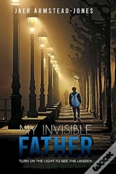 My Invisible Father
