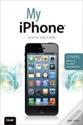 My Iphone (Covers Iphone 4, 4s And 5 Running Ios 6)