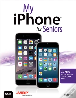 Capa do artigo My Iphone For Seniors (Covers Ios 8 For Iphone 6/6 Plus, 5s/5c/5, And 4s)