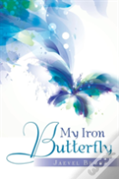 My Iron Butterfly