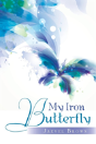 My Iron Butterfly - Preview