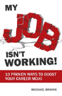 My Job Isn'T Working! - Preview