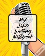My Joke Writing Notebook