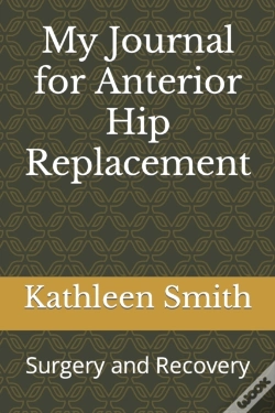 Capa do artigo My Journal For Anterior Hip Replacement