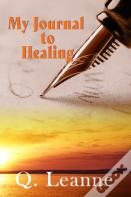 My Journal To Healing