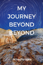 My Journey Beyond Beyond - Preview