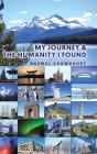 My Journey & The Humanity I Found - Preview