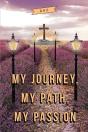 My Journey, My Path, My Passion - Preview