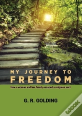 My Journey To Freedom