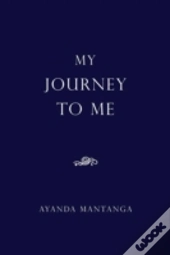 My Journey To Me