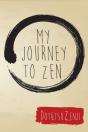 My Journey To Zen - Preview
