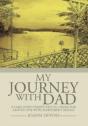 My Journey With Dad: A Caregiver'S Persp - Preview