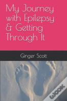 My Journey With Epilepsy & Getting Through It