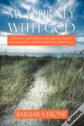 My Journey With God