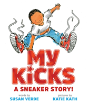 My Kicks: A Sneaker Story! - Preview