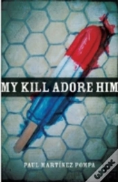My Kill Adore Him