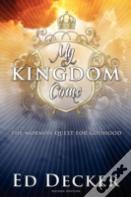 My Kingdom Come