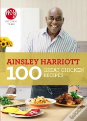 My Kitchen Table: 100 Great Chicken Recipes