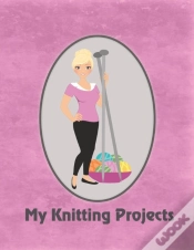 Capa do artigo My Knitting Projects: Modern Knitting Wo