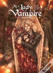 My Lady Vampire T.3 - Sonnez L'Hallali