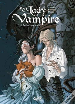 Capa do artigo My Lady Vampire Tome 1 ; Deviens Ma Proie
