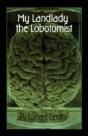 My Landlady The Lobotomist - Preview