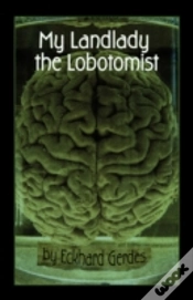 Capa do artigo My Landlady The Lobotomist