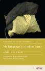My Language Is A Jealous Lover - Preview