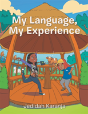 My Language, My Experience - Preview