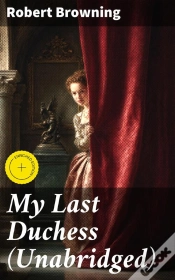 Capa do artigo My Last Duchess (Unabridged)