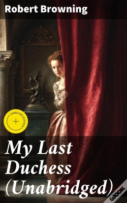 Capa do artigo My Last Duchess (Unabridged)