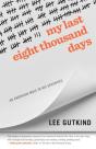 My Last Eight Thousand Days - Preview