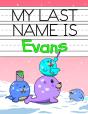 My Last Name Is Evans: Personalized Prim - Preview