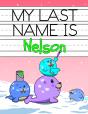 My Last Name Is Nelson - Preview