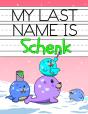 My Last Name Is Schenk: Personalized Pri - Preview