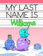 My Last Name Is Williams: Personalized P - Preview