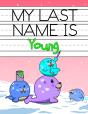My Last Name Is Young: Personalized Prim - Preview