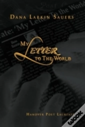 My Letter To The World