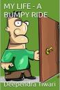 My Life - A Bumpy Ride - Preview