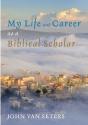 My Life And Career As A Biblical Scholar - Preview