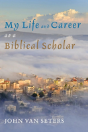 My Life And Career As A Biblical Scholar - Preview