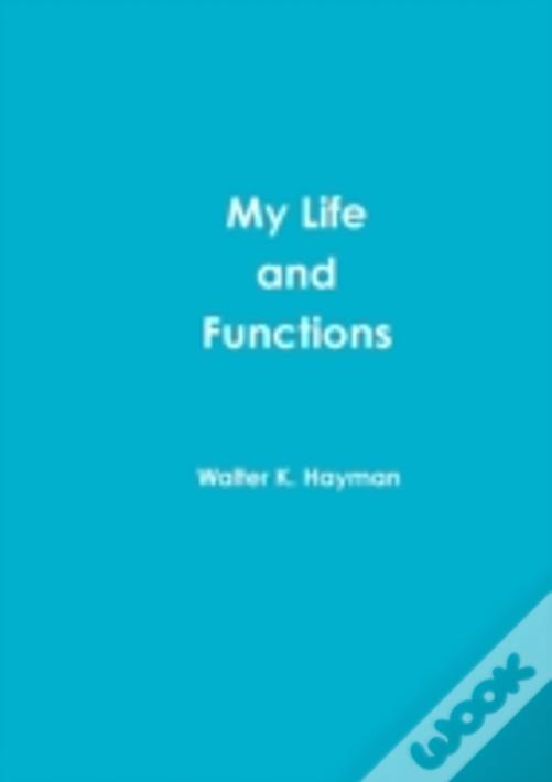 My Life And Functions
