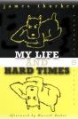 My Life And Hard Times - Preview
