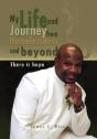 My Life And Journey From Homelessness And Beyond - Preview