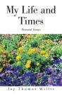 My Life And Times - Preview