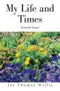 My Life And Times - Preview
