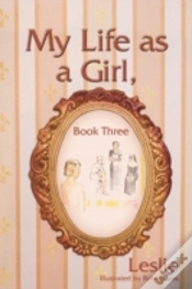 Capa do artigo My Life As A Girl, Book Three