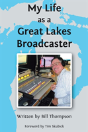 My Life As A Great Lakes Broadcaster - Preview
