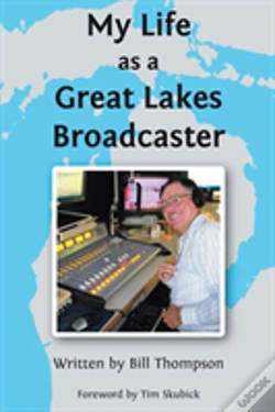 Capa do artigo My Life As A Great Lakes Broadcaster
