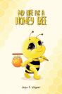 My Life As A Honey Bee - Preview